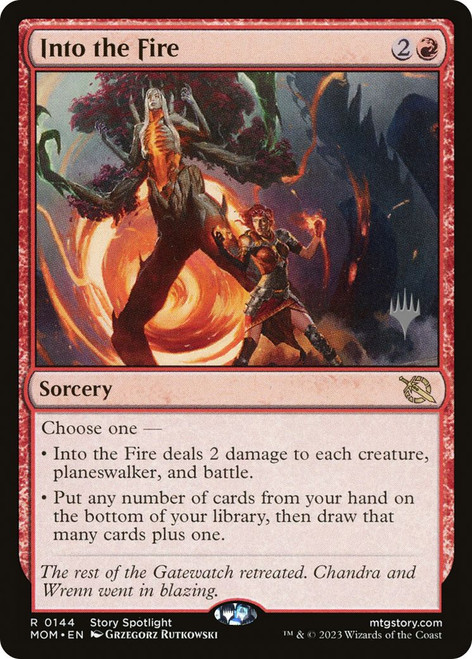 Into the Fire (Promo Pack Non-Foil)