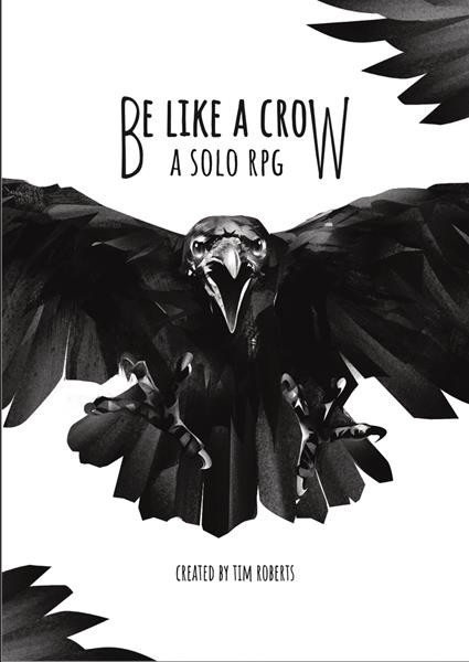 Be Like a Crow - A Solo RPG