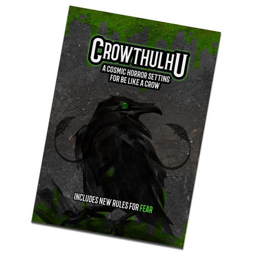Be Like a Crow - A Solo RPG: Crowthulhu Expansion
