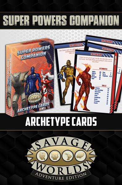 Savage Worlds AE: Super Powers Archetype Cards