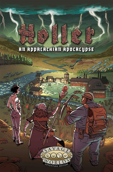 Savage Worlds AE: Holler, An Appalachian Apocalypse - Core Rulebook