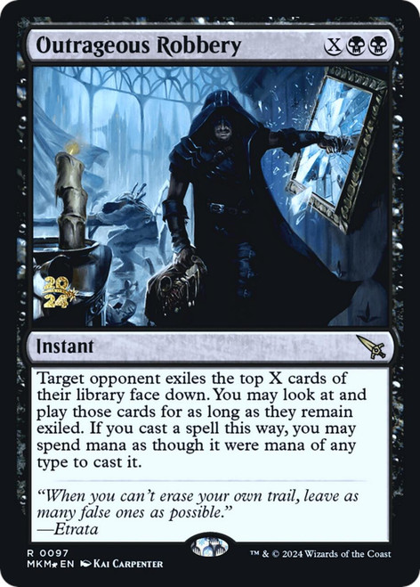 Outrageous Robbery (Prerelease Foil)