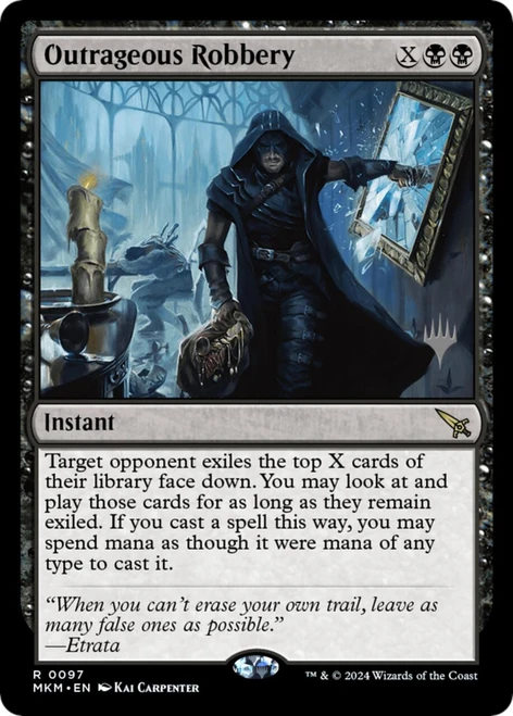 Outrageous Robbery (Promo Pack Foil)