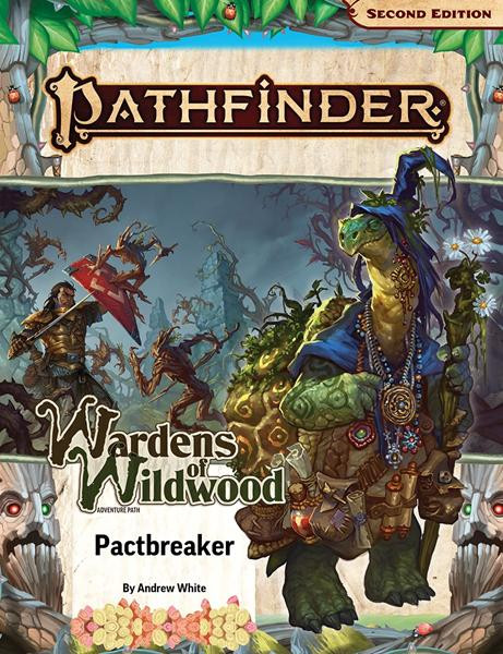 Pathfinder 2nd Edition: Adventure Path #201 - Pactbreaker (Wardens of Wildwood 1 of 3)