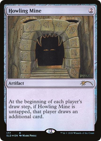 Howling Mine (Foil) (Secret Lair - Artist Series: Mark Poole)