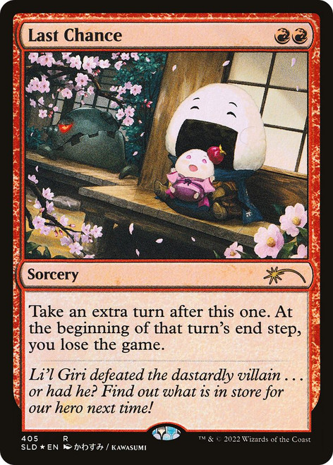 Last Chance (Foil) (Secret Lair - Li'l Giri Saves the Day)