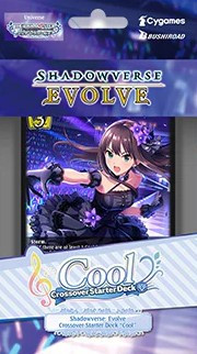 Shadowverse: Evolve - The Idolmaster Cinderella Girls Starter Deck - Cool