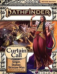Pathfinder 2nd Edition: Adventure Path #205 - Singer, Stalker, Skinsaw Man (Curtain Call 2 of 3)
