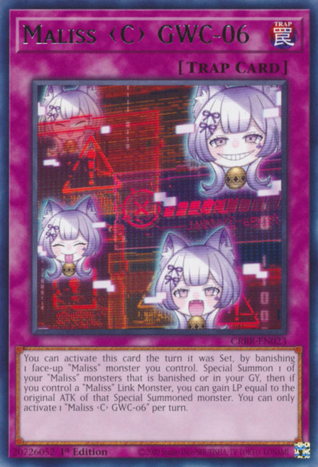 CRBR-EN023 Maliss <C> GWC-06 (Super Rare)
