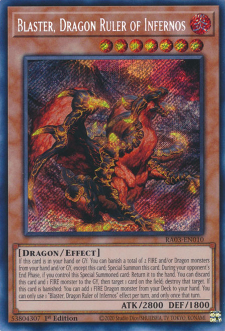RA03-EN010 Blaster, Dragon Ruler of Infernos (Secret Rare)