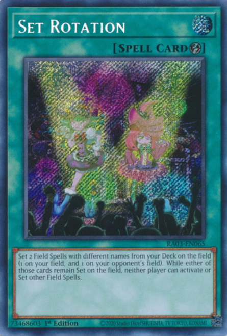 RA03-EN065 Set Rotation (Secret Rare)