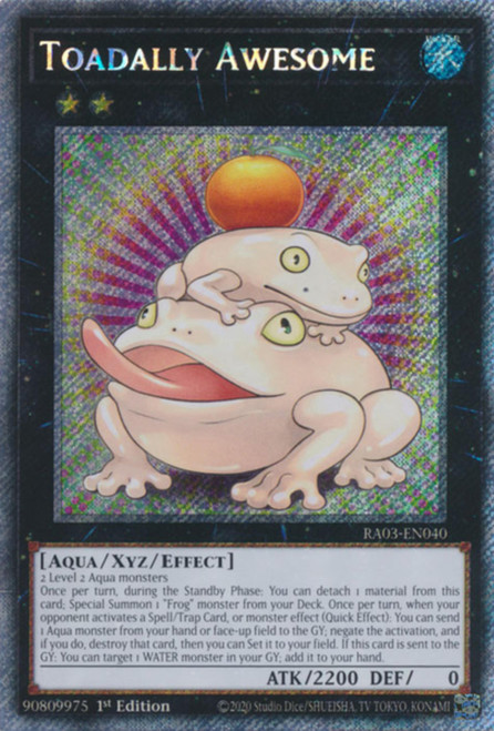 RA03-EN040 Toadally Awesome (Platinum Secret Rare)