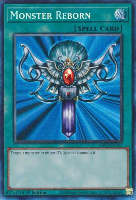 RA03-EN052 Monster Reborn (Collector's Rare)