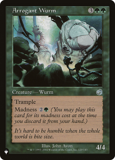 Arrogant Wurm (The List Reprint)