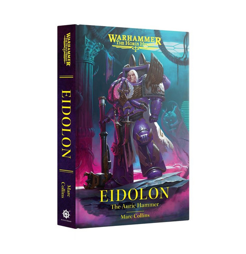 The Horus Heresy - Eidolon: The Auric Hammer (HB)