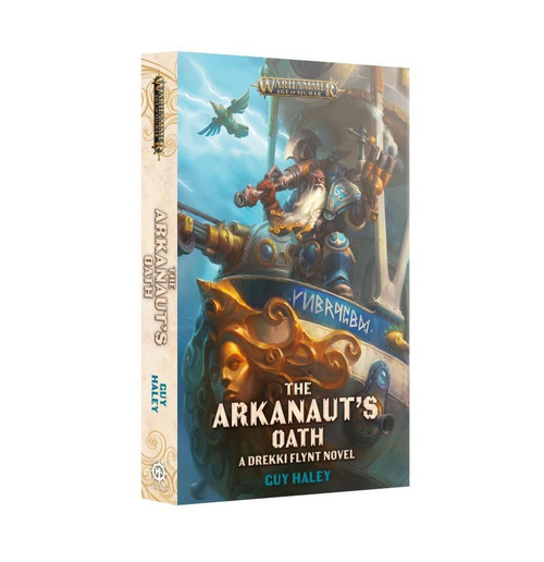 Warhammer Age of Sigmar - The Arkanaut's Oath: A Drekki Flynt Novel (PB)