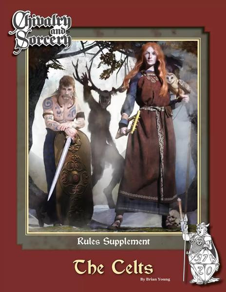 Chivalry & Sorcery 5th Edition: The Celts