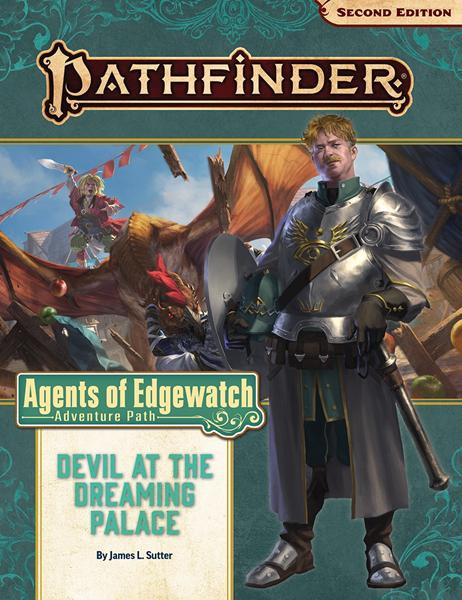 Pathfinder 2nd Edition: Adventure Path #157 - Devil at the Dreaming Palace (Agents of Edgewatch 1 of 6)