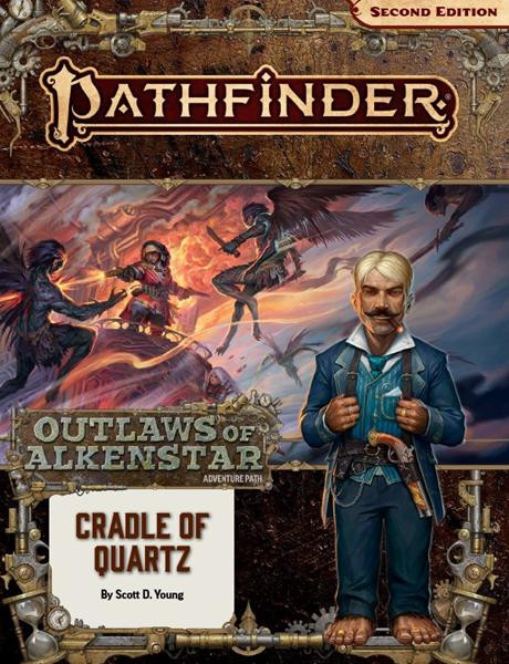Pathfinder 2nd Edition: Adventure Path #179 - Cradle of Quartz (Outlaws of Alkenstar 2 of 3)