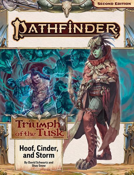 Pathfinder 2nd Edition: Adventure Path #208: Hoof, Cinder and Storm (Triumph of the Tusk 2 of 3)