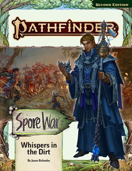 Pathfinder 2nd Edition: Adventure Path #210: Whispers in the Dirt (Spore War 1 of 3)