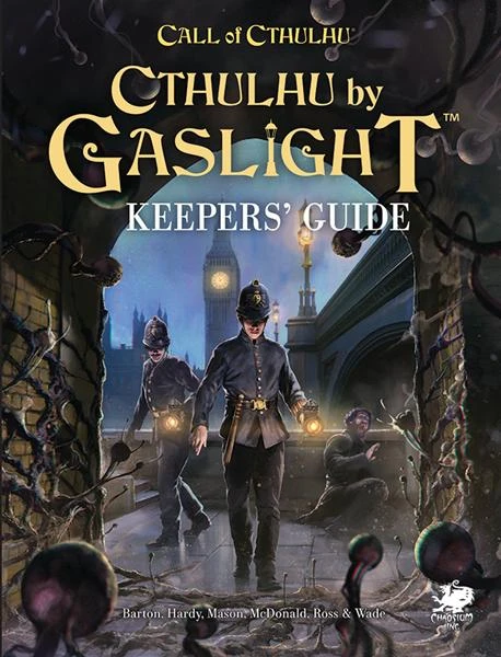 Call of Cthulhu: Cthulhu by Gaslight - Keeper's Guide