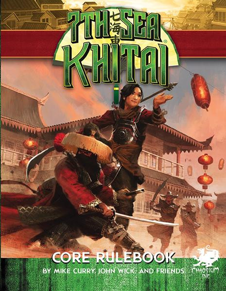 7th Sea: Khitai Core Book