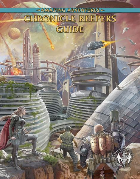 Amazing Adventures: Chronicle Keeper's Guide