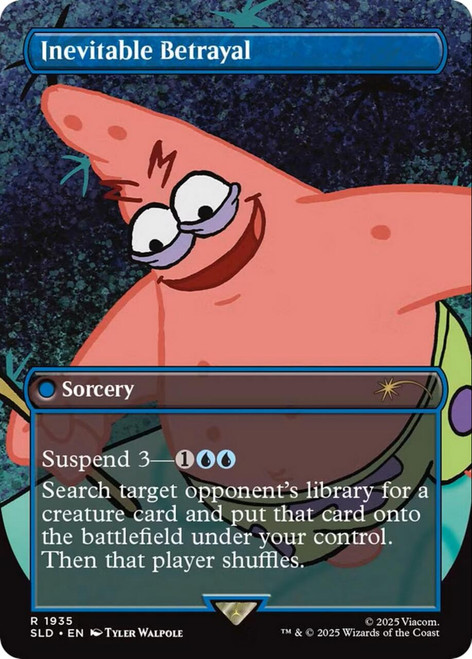 Inevitable Betrayal (Foil) (Secret Lair - SpongeBob SquarePants: Internet Sensation)