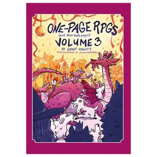 Grant Howitt's One-Page RPGs (And Their Back Pages), Vol. 3