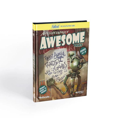 Fallout RPG: Astoundingly Awesome Tales 1-4 & Bonus
