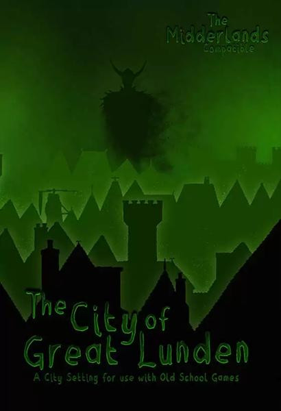 The Midderlands: The City of Great Lunden