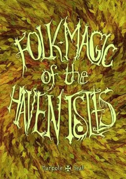 The Midderlands: Folk Magic of the Haven Isles