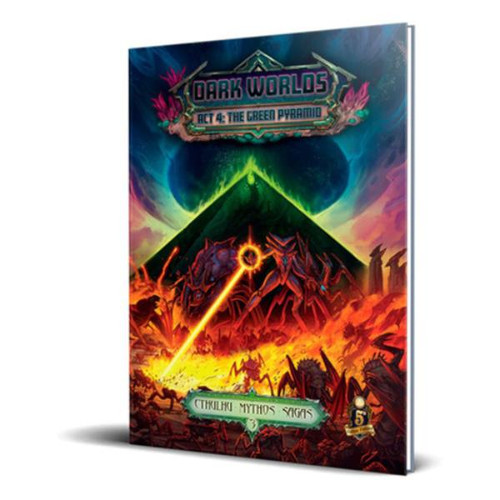 Cthulhu Mythos Sagas: Dark Worlds, Act 4 - The Green Pyramid