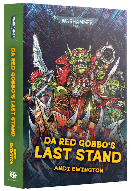 Warhammer 40,000 - Da Red Gobbo's Last Stand (HB)