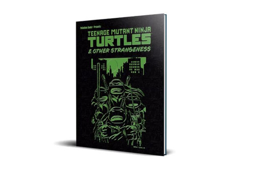 Teenage Mutant Ninja Turtles & Other Strangeness (Mutagen Green Foil Ed.)