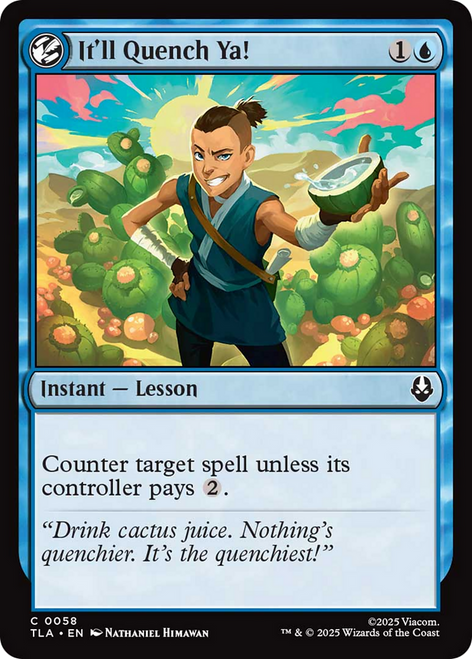 It'll Quench Ya! (Foil)