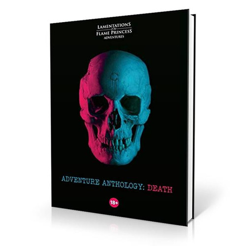 Lamentations of the Flame Princess: Adventure Anthology - Death