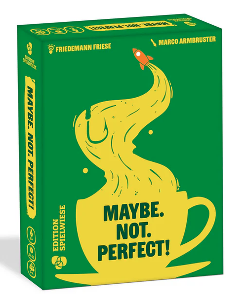 Maybe. Not. Perfect!