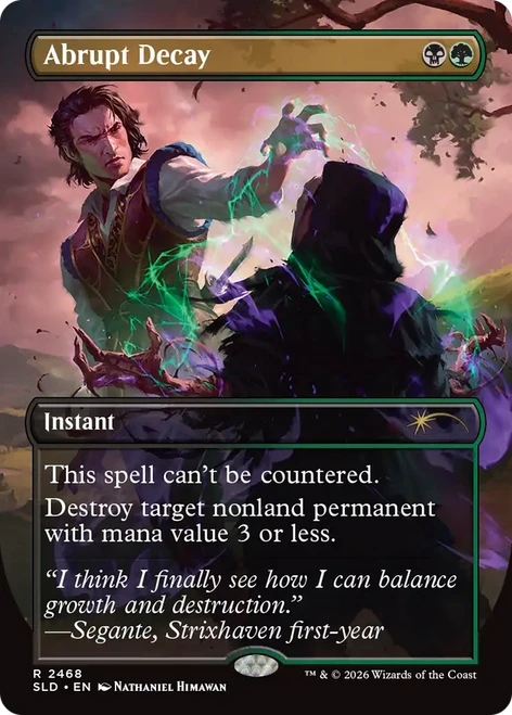 Abrupt Decay (Secret Lair - Omens of Chaos)