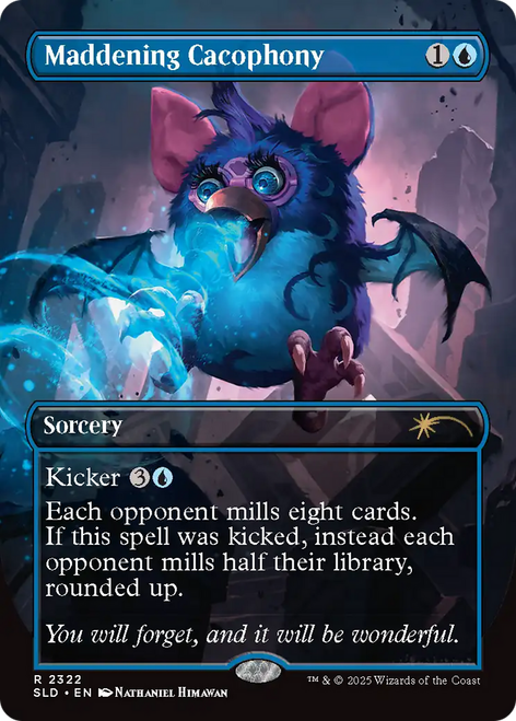 Maddening Cacophony (Foil) (Secret Lair - Furby: The Oddbodies)
