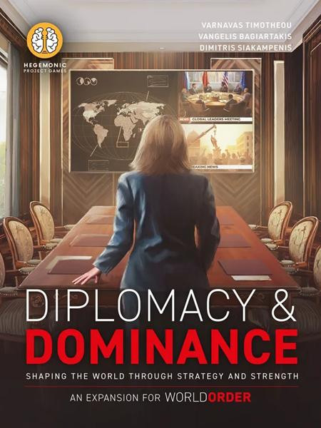 World Order: Diplomacy & Dominance Expansion