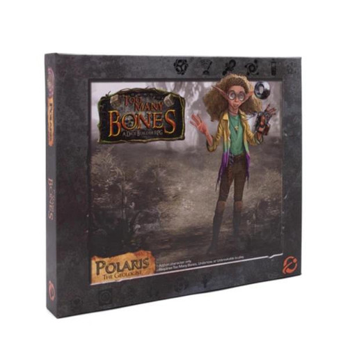 Too Many Bones: Expansion - Polaris, the Geologist