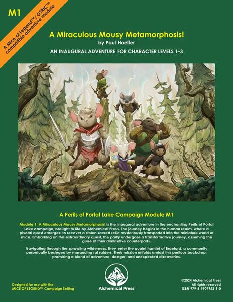 Mice of Legend: OSR - Module M1, A Miraculous Mousy Metamorphosis!