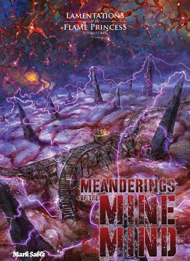 Lamentations of the Flame Princess: Meanderings of the Mine Mind view 2