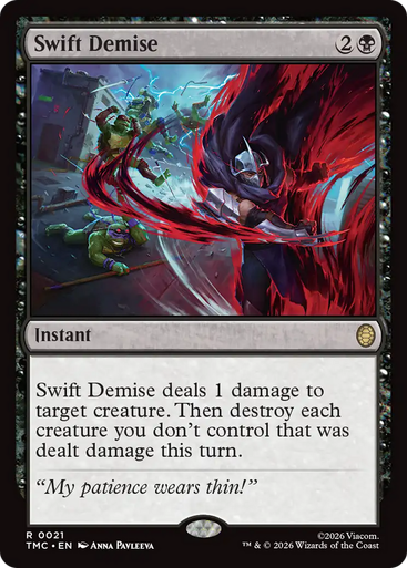 Swift Demise (Surge Foil) | Teenage Mutant Ninja Turtles Eternal、Magic: The Gathering、kayou