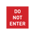 Do Not Enter 2'x2' Corrugated Plastic Sign