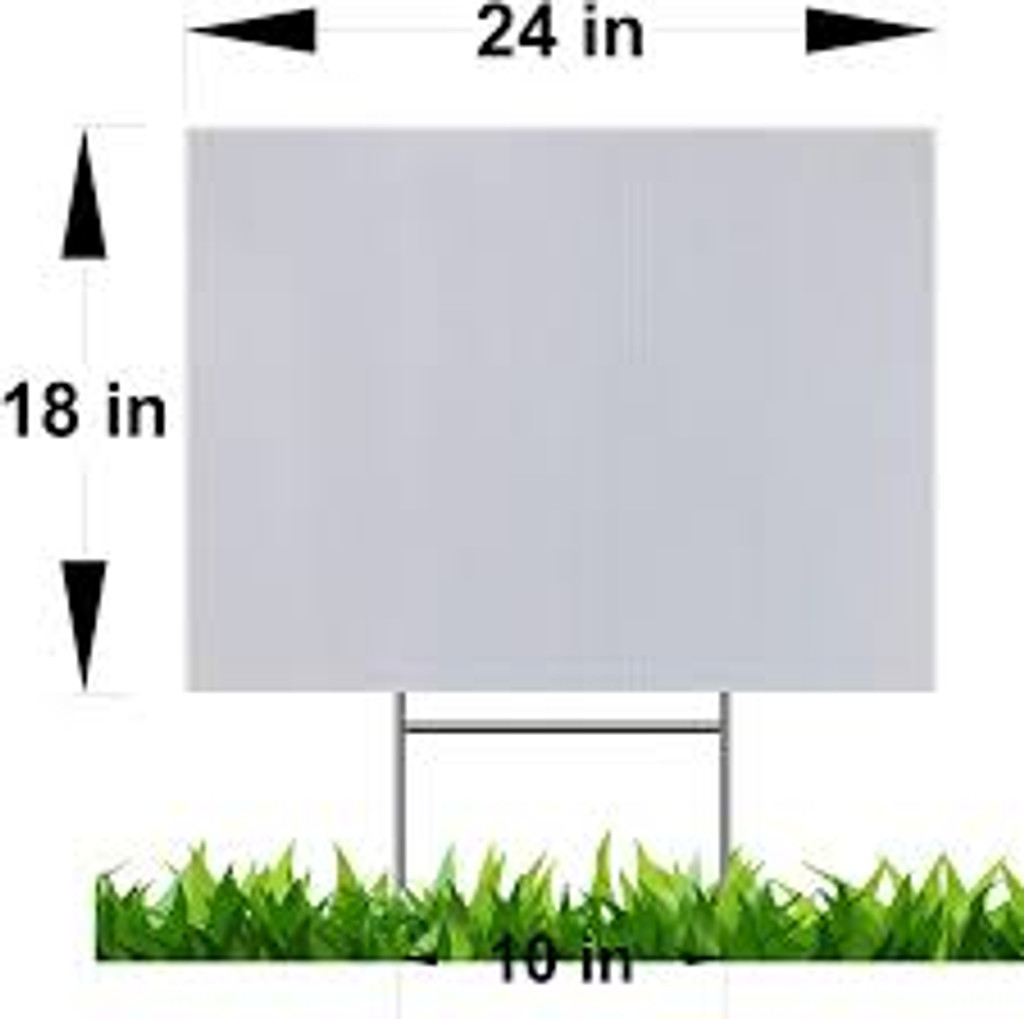 Make your own 18" x 24" Double Sided Corrugated Plastic - Yard Sign