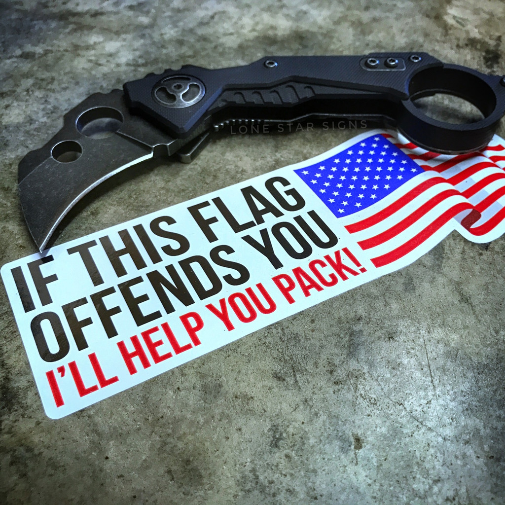 If This Flag Offends You I'll Help You Pack! - Sticker