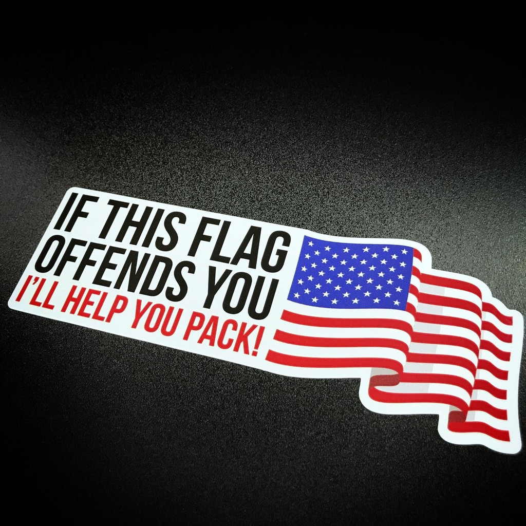 If This Flag Offends You I'll Help You Pack! - Sticker